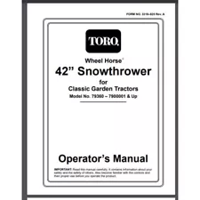 Toro Wheel Horse 79360 42 inch Snow Blower Thrower Attachment Owner Manual 26 pg