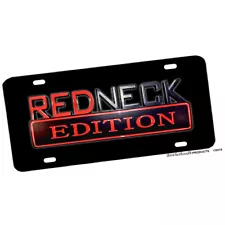 Novelty Sign Redneck For Pickup Trucks Edition Aluminum License Plate