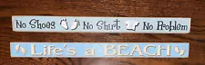 Set of 2 Hanging Wooden Signs - Life's A Beach and No Shoes No Shirt No Problem