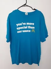 Blue McDonalds T-shirt, Size XL - "You Are More Special Than Our Sauce"