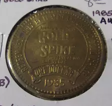 GAUGHAN'S GOLD SPIKE CASINO 1985 $1 ONE DOLLAR GAMING COIN/TOKEN - Las Vegas, NV