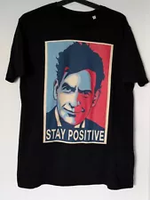 Charlie Sheen Stay Positive Black TShirt size Large Stanley Stella