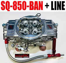 QUICK FUEL SQ-850-BAN BLOW THRU CARBURETOR GAS MECHANICAL 4150 WITH #6 LINE KIT