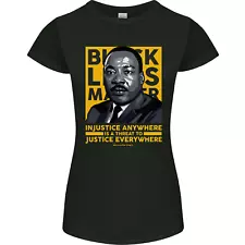 MLK Martin Luther King Black Lives Matter Womens Petite Cut T-Shirt