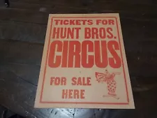 Tickets For Hunt Bros. Circus For Sale Here Vintage Poster Window Card