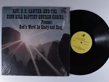 REV. S. E. SAWYER & ZION HILL BAPTIST CHURCH CHOIR God's Word ZION HILL LP VG+ d