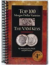 Top 100 Morgan Dollar Varieties: The VAM Keys 4th Edition Gift Free US Shipping