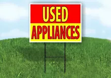 USED APPLIANCES RED YELLOW Plastic Yard Sign ROAD SIGN with Stand