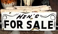 Vintage Hand Painted Chicken Hen’s For Sale Barn Stable Farm Feed Store Sign Art