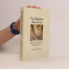 The Magdalen Manuscript: The Alchemies of Horus & the Sex Magic of Isis