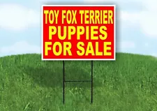 Toy Fox Terrier PUPPIES FOR SALE YELLOW RED Yard Sign Road with Stand LAWN SIGN