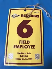 WASHINGTON REDSKINS 2002 FIELD EMPLOYEE PASS TICKET VS COLTS FEDEX FIELD