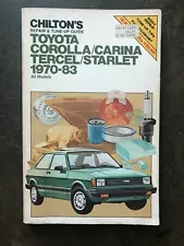 Toyota Corolla/Carina Tercel/Starlet 1970-1983 Chilton's Repair & Tune-up Guide (For: 1982 Toyota Corolla SR5)