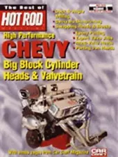 Chevy Big Block Cylinder Heads and Valvetrain Hot Rod Magazine 454