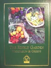 The Edible Garden (Vegetables Greens) - Hardcover - VERY GOOD