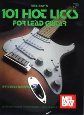 MEL BAY'S 101 HOT LICKS FOR LEAD GUITAR MUSIC BOOK STEVE GRIFFIN NEW ON SALE