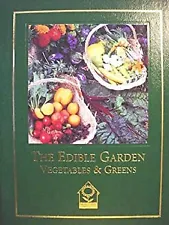 Edible Garden: Vegetables and Greens Hardcover Rosalind Creasy