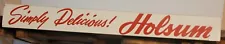 1950 RARE SLOGAN Holsum Bread Shelf Rack Advertising Simply Delicious Metal Sign