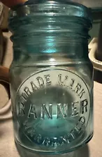 SCARCE fruit jar”Banner” Trademark Warranted Deep Aqua Color Pint Size RARE!!