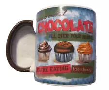 Chocolate Lover's Coffee Mug Cup Melted On Your Hands You're Eating Too Slow EUC