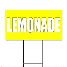 Lemonade Corrugated Plastic Yard Sign /FREE Stakes