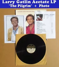 Larry Gatlin "The Pilgrim" Acetate LP 1973 + Song List & Photo ♪ NEW & Unplayed