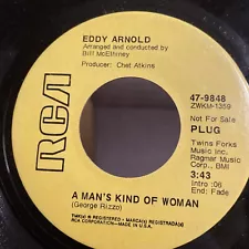 Eddy Arnold A Man’s Kind of Woman RCA 47-9848 Not For Sale Plug 45 rpm