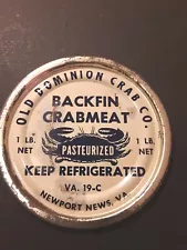 OLD DOMINION CRAB CO. NEWPORT NEWS, VA. CRABMEAT CRAB MEAT LID FOR 1 LB. TIN CAN