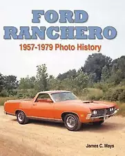 Ford Ranchero Year By Year Photo History Book 1957 -1979 Options List Prices (For: 1978 Ranchero)