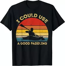 I Could Use A Good Paddling Cool Canoe Boating Gifts Kayaks Gift Unisex T-Shirt