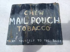 Vintage Corragated Metal MAIL POUCH CHEWING SMOKE TOBACCO DEALER Hand Painted