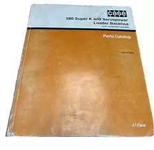 Case 580 Super K and Servopower Loader Backhoe parts catalog