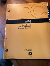 1977 John Deere JD640 Grapple Skidder Parts Catalog Manual PC-1518. OEM