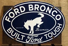 VINTAGE 1966 DATED FORD BRONCO BUILT FORD TOUGH PORCELAIN DEALER SALES SIGN