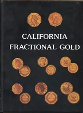 California Fractional Gold Book / Doering 1st Ed / Gold Rush / Nuggets / Bullion