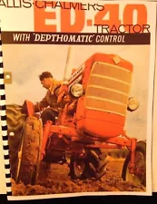 Allis Chalmers ED-40 With depthomatic controll And All Equipmebt Available