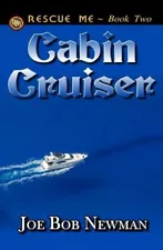 Cabin Cruiser: Trilogy 2 Of 3