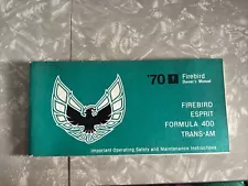 1970 PONTIAC FIREBIRD OWNERS MANUAL ORIGINAL GM PRINTING TRANS AM FORMULA ESPRIT