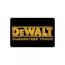 Dewalt Guaranteed Tough Power Tools For Garage Bars Décor Toolbox Vintage Sign