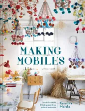 Making Mobiles: Creating Beautiful Decorations From Natural Materials