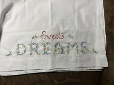 Hand Embroidered Pair Pillow Cases SWEET DREAMS. Beautiful