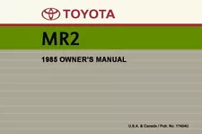 1985 Toyota MR2 Owners Manual User Guide Reference Operator Book Fuses Fluids (For: 1985 Toyota MR2)