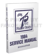 1984 Cadillac Body Shop Manual Eldorado Deville Seville Fleetwood Repair Service