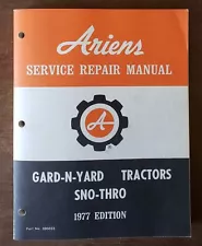 Ariens 1977 Service Repair Manual Gard-N-Yard Tractor Sno-Thro Tiller Rotary