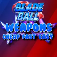 Blade Ball - Roblox - All Weapons - Cheap Fast & Easy