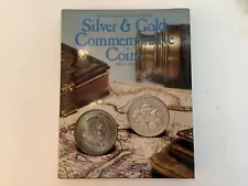 Encyclopedia Of US Silver & Gold Commemorative Coins 1892-1954 Swiatek & Breen