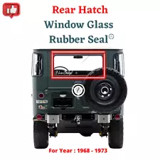 Toyota Land Cruiser FJ40 (1968-1973) Rear Hatch Window Glass Rubber Seal (For: 1973 Toyota Land Cruiser)