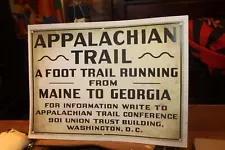 Reproduction Paper Sign Appalachian Trail 1930's