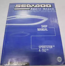 OEM SEADOO SPORTSTER 4-TEC JET BOAT SHOP SERVICE REPAIR MANUAL O532-15G