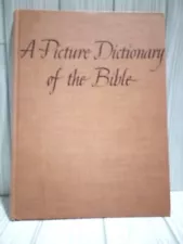 A Picture Dictionary Of The Bible 1949